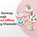 Building Synergy through Online and Offline Marketing Channels
