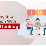 Breaking Into Innovation with Design Thinking